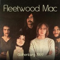 Fleetwood Mac - Gothenburg 1969 i gruppen CD / Blues,Jazz hos Bengans Skivbutik AB (3759606)
