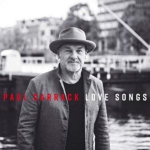 Carrack Paul - Love Songs i gruppen CD / Pop hos Bengans Skivbutik AB (3766562)