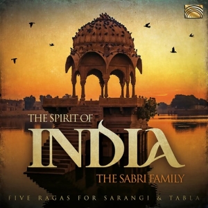 The Sabri Family - The Spirit Of India - Five Ragas Fo i gruppen CD / Elektroniskt,World Music hos Bengans Skivbutik AB (3807271)