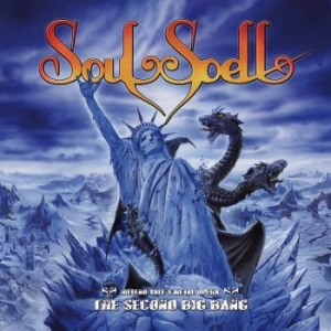 Soulspell - Second Big Bang The i gruppen CD / Hårdrock/ Heavy metal hos Bengans Skivbutik AB (3840767)