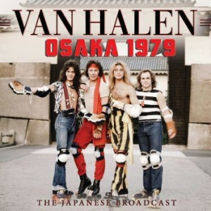 Van Halen - Osaka 1979 (Broadcast Live) i gruppen Minishops / Van Halen hos Bengans Skivbutik AB (3867141)