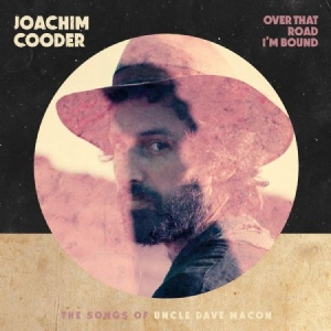 Joachim Cooder - Over That Road I'm Bound i gruppen CD / Pop hos Bengans Skivbutik AB (3868224)