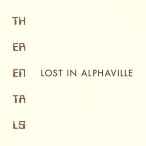 Rentals - Lost In Alphaville i gruppen CD / Rock hos Bengans Skivbutik AB (3905495)