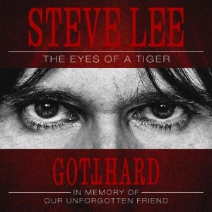 Gotthard - Steve Lee - The Eyes Of A Tige i gruppen CD / Hårdrock hos Bengans Skivbutik AB (3946342)