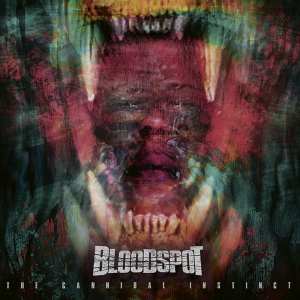 Bloodspot - The Cannibal Instinct i gruppen CD / Hårdrock,Pop-Rock hos Bengans Skivbutik AB (3961964)