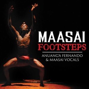 Anuang'a Fernando Maasai Vocals - Maasai Footsteps i gruppen CD / Elektroniskt,World Music hos Bengans Skivbutik AB (3976417)