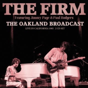 Firm The - Oakland Broadcast The (Live Broadca i gruppen CD / Pop-Rock hos Bengans Skivbutik AB (4014549)
