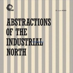Kirchin Basil - Abstractions Of The Industrial Nort i gruppen VINYL / Pop hos Bengans Skivbutik AB (4100132)
