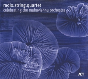 Radio.String.Quartet.Vienna - Celebrating The Mahavishnu Orchestr i gruppen Externt_Lager / Naxoslager hos Bengans Skivbutik AB (4100234)