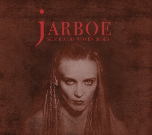 Jarboe - Skin Women Blood Roses i gruppen CD / Pop hos Bengans Skivbutik AB (4129964)