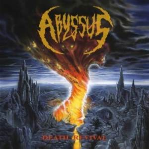 Abyssus - Death Revival (Digipack) i gruppen CD / Hårdrock/ Heavy metal hos Bengans Skivbutik AB (4135053)