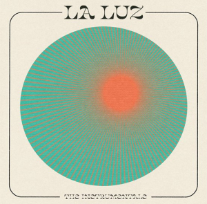 La Luz - La Luz - The Instrumentals (Rsd 2022) i gruppen VI TIPSAR / Record Store Day / RSD2022 hos Bengans Skivbutik AB (4155615)