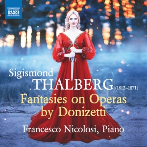 Thalberg Sigismond - Fantasies On Operas By Donizetti i gruppen Externt_Lager / Naxoslager hos Bengans Skivbutik AB (4157790)