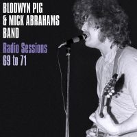 Blodwyn Pig & Mick Abrahams Band - Radio Sessions 1969-71 (Blue Vinyl i gruppen VINYL / Blues,Jazz hos Bengans Skivbutik AB (4171849)