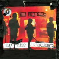 The Libertines - Up The Bracket 20Th Anniversary i gruppen Minishops / The Libertines hos Bengans Skivbutik AB (4176022)