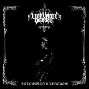 Unhuman Disease - Into Satans Kingdom i gruppen CD / Hårdrock/ Heavy metal hos Bengans Skivbutik AB (4185330)