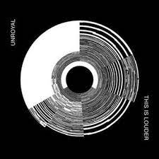 Unroyal - This Is Louder i gruppen CD / Elektroniskt,Pop-Rock,Svensk Musik hos Bengans Skivbutik AB (4187709)