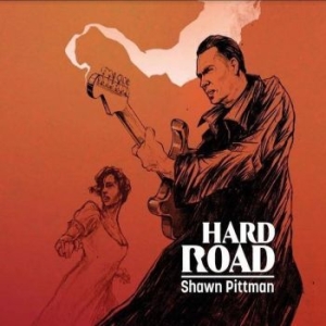 Pittman Shawn - Hard Road i gruppen CD / Jazz/Blues hos Bengans Skivbutik AB (4193938)