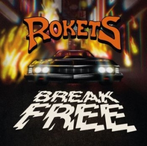Rokets - Break Free (Orange/Black Splatter) i gruppen ÖVRIGT / Startsida Vinylkampanj hos Bengans Skivbutik AB (4205017)