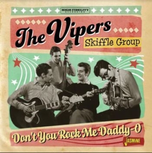 Vipers Skiffle Group - Donæt You Rock Me Daddy-O i gruppen CD / Pop hos Bengans Skivbutik AB (4205795)