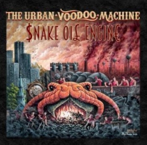 Urban Voodoo Machine - Snake Oil Engine i gruppen CD / Rock hos Bengans Skivbutik AB (4205847)