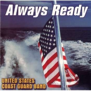 U S Coast Guard Band - Always Ready i gruppen Externt_Lager / Naxoslager hos Bengans Skivbutik AB (4217347)