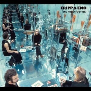 Fripp & Eno - No Pussyfooting i gruppen CD / Rock hos Bengans Skivbutik AB (4236018)