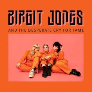 Birgit Jones - Birgit Jones And The Desperate Cry i gruppen VINYL / Hårdrock/ Heavy metal hos Bengans Skivbutik AB (4260882)