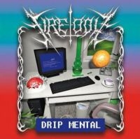 Fire-Toolz - Drip Mental i gruppen CD / Pop hos Bengans Skivbutik AB (4293726)