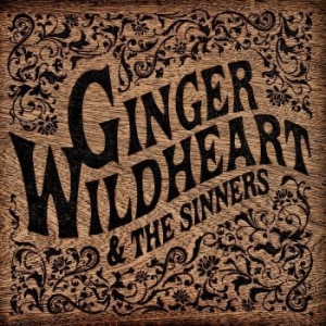 Ginger Wildheart - Ginger Wildheart & The Sinners i gruppen CD / Pop-Rock hos Bengans Skivbutik AB (4301576)