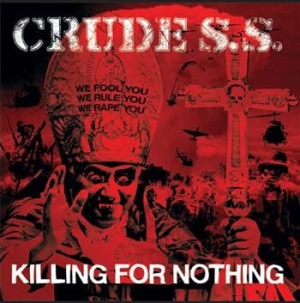 Crude Ss - Killing For Nothing i gruppen VINYL / Rock hos Bengans Skivbutik AB (489856)
