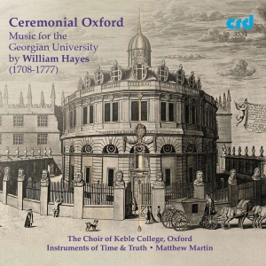 William Hayes - Ceremonial Oxford: Music For The Ge i gruppen ÖVRIGT / Övrigt / Klassiskt hos Bengans Skivbutik AB (5514529)