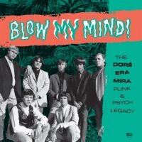 Various Artists - Blow My Mind! (2 Lp Vinyl) i gruppen VI TIPSAR / Fredagsreleaser / Fredag Den 16:e Februari 2024 hos Bengans Skivbutik AB (5514622)