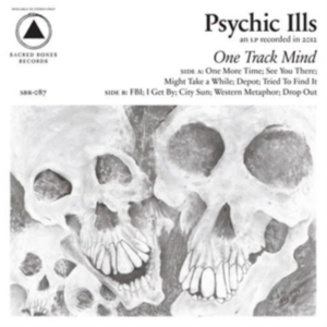 Psychic Ills - One Track Mind i gruppen ÖVRIGT / Startsida Vinylkampanj hos Bengans Skivbutik AB (5519096)