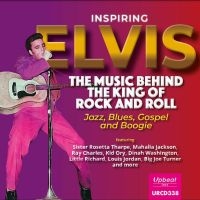 Various Artists - Inspiring Elvis ? The Music Behind i gruppen VI TIPSAR / Fredagsreleaser / Fredag den 8:e Mars 2024 hos Bengans Skivbutik AB (5520652)