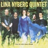 Nyberg Lina - When The Smile Shines Through i gruppen ÖVRIGT / cdonuppdat / CDON Jazz klassiskt NX hos Bengans Skivbutik AB (552684)