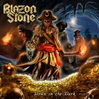 Blazon Stone - Down In The Dark i gruppen CD / Kommande / Hårdrock hos Bengans Skivbutik AB (5538942)