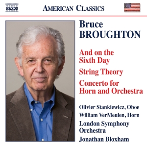 Bruce Broughton - And On The Sixth Day String Theory i gruppen ÖVRIGT / Övrigt / Kommande / Klassiskt hos Bengans Skivbutik AB (5540053)