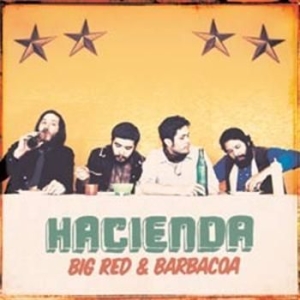 Hacienda Us - Big Red And Barbacoa i gruppen CD / Pop-Rock hos Bengans Skivbutik AB (562565)