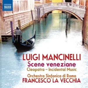 Mancinelli - Scene Veneziane i gruppen Externt_Lager / Naxoslager hos Bengans Skivbutik AB (581186)
