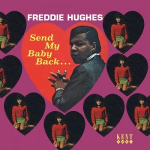 Freddie Hughes - Send My Baby Back i gruppen CD / Pop hos Bengans Skivbutik AB (591761)