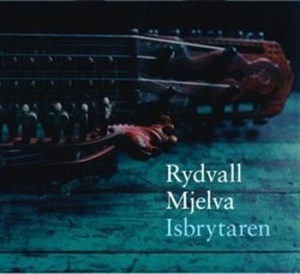 Rydvall/Mjelva - Isbrytaren i gruppen CD / Worldmusic/ Folkmusik hos Bengans Skivbutik AB (593262)