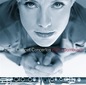 Dornbusch Karin - Nordic Clarinet Concertos i gruppen Externt_Lager / Naxoslager hos Bengans Skivbutik AB (601444)