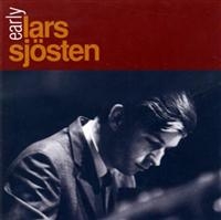 Sjösten Lars - Early i gruppen CD / Jazz,Svensk Musik hos Bengans Skivbutik AB (644943)