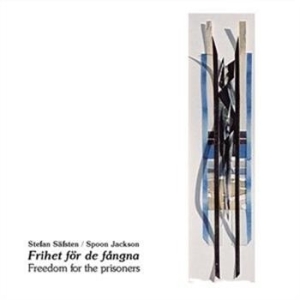 Jackson Spoon / Säfsten Stefan - Freedom For The Prisoners i gruppen Externt_Lager / Naxoslager hos Bengans Skivbutik AB (645560)