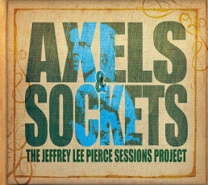 Pierce Jeffrey Lee Sessions Project - Various The - Axels & Sockets (2 Lp i gruppen VINYL / Pop hos Bengans Skivbutik AB (932358)
