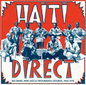 Blandade Artister - Haiti Direct - Big Band, Mini Jazz i gruppen CD / Elektroniskt hos Bengans Skivbutik AB (946711)