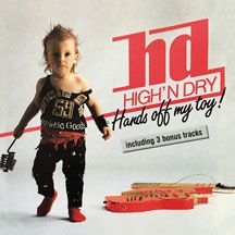 High'n Dry - Hands Off My Toy (Re-Release 1988) i gruppen CD / Rock hos Bengans Skivbutik AB (2236465)