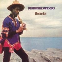 Pharoah Sanders - Thembi i gruppen CD / Jazz/Blues hos Bengans Skivbutik AB (581386)