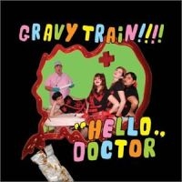 Gravy Train!!!! - Hello Doctor i gruppen CD / Pop-Rock hos Bengans Skivbutik AB (1000401)